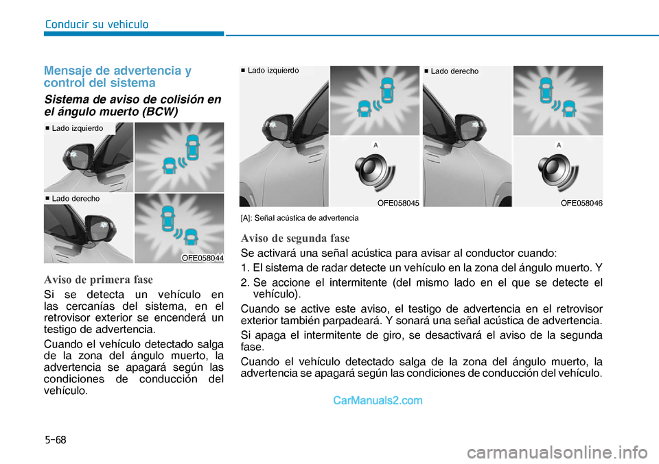 Hyundai Nexo 2019  Manual del propietario (in Spanish) ����
�&�R�Q�G�X�F�L�U��V�X��Y�H�K�