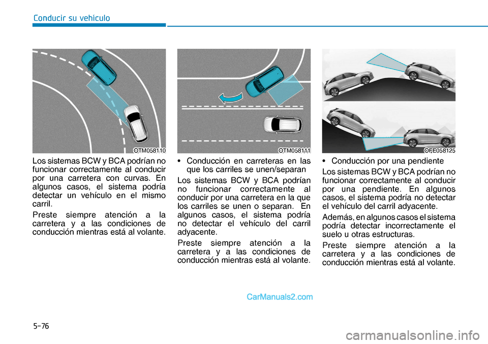 Hyundai Nexo 2019  Manual del propietario (in Spanish) ����
�&�R�Q�G�X�F�L�U��V�X��Y�H�K�