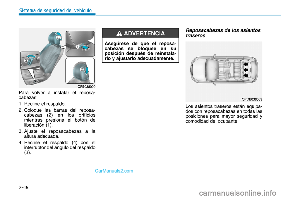 Hyundai Nexo 2019  Manual del propietario (in Spanish) ����
�6�L�V�W�H�P�D��G�H��V�H�J�X�U�L�G�D�G��G�H�O��Y�H�K�