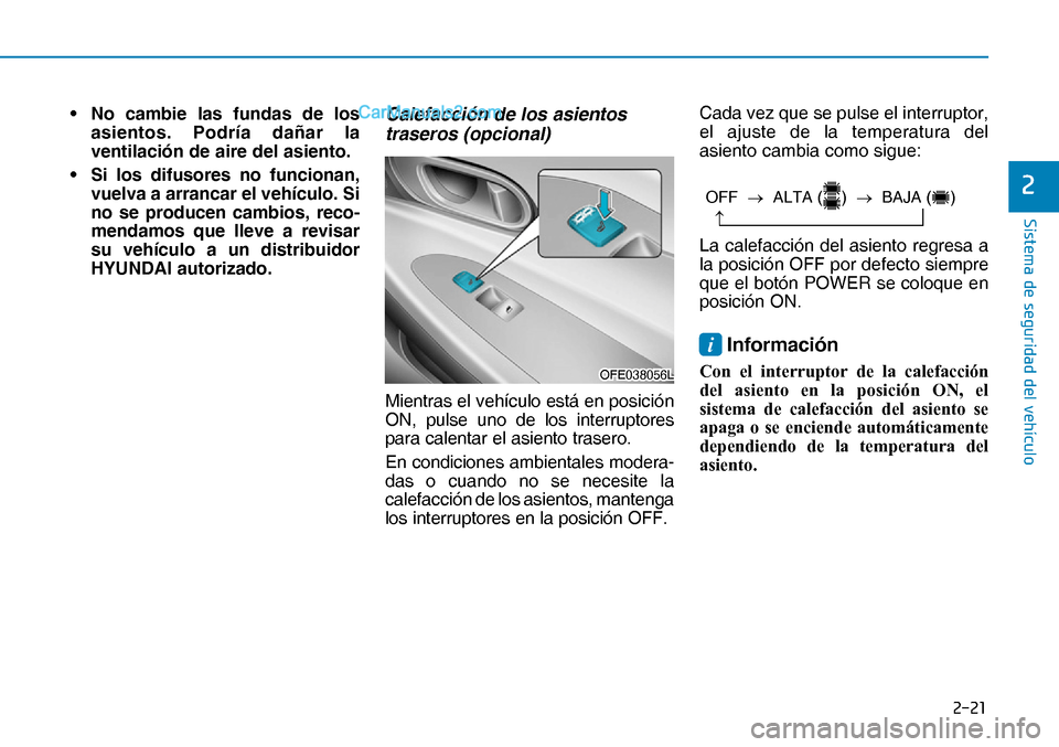 Hyundai Nexo 2019  Manual del propietario (in Spanish) ����
�6�L�V�W�H�P�D��G�H��V�H�J�X�U�L�G�D�G��G�H�O��Y�H�K�