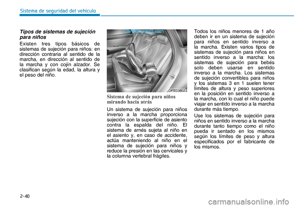 Hyundai Nexo 2019  Manual del propietario (in Spanish) ����
�6�L�V�W�H�P�D��G�H��V�H�J�X�U�L�G�D�G��G�H�O��Y�H�K�