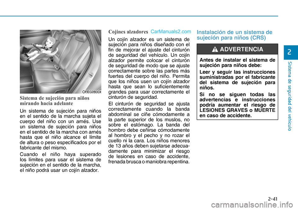 Hyundai Nexo 2019  Manual del propietario (in Spanish) ����
�6�L�V�W�H�P�D��G�H��V�H�J�X�U�L�G�D�G��G�H�O��Y�H�K�