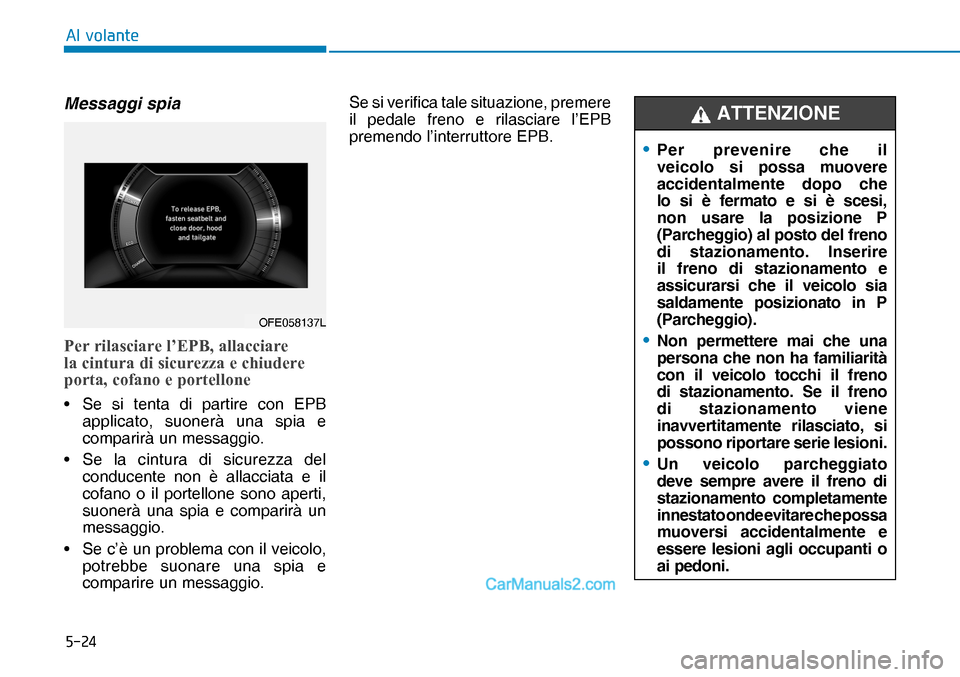 Hyundai Nexo 2019  Manuale del proprietario (in Italian) ����
�$�O��Y�R�O�D�Q�W�H
Messaggi spia
�3�H�U��U�L�O�D�V�F�L�D�U�H��O�