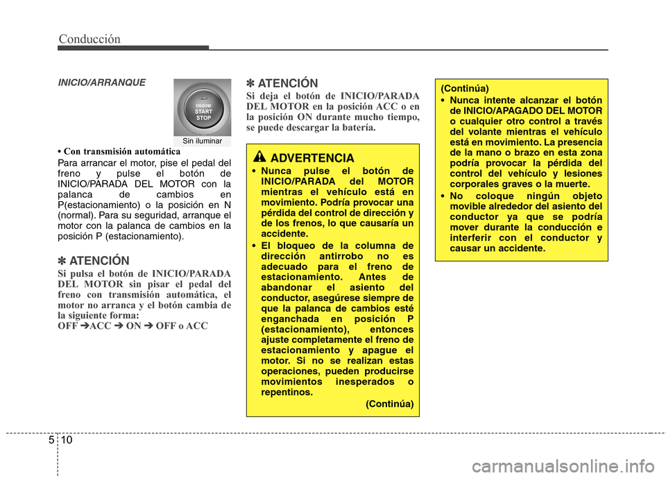 Hyundai Santa Fe 2011  Manual del propietario (in Spanish) Conducción
10
5
INICIO/ARRANQUE
