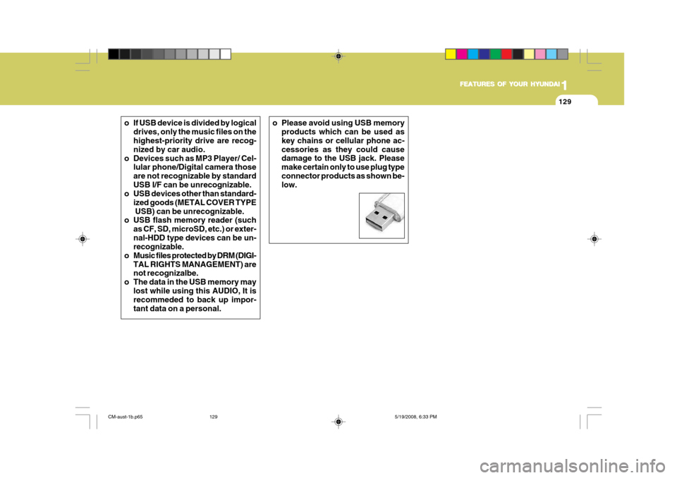 Hyundai Santa Fe 2009 Owners Manual - RHD (UK, Australia) 1
FEATURES OF YOUR HYUNDAI
129
1
FEATURES OF YOUR HYUNDAI
129
1
FEATURES OF YOUR HYUNDAI
129
1
FEATURES OF YOUR HYUNDAI
129
1
FEATURES OF YOUR HYUNDAI
129
o If USB device is divided by logical drives, Hyundai Santa Fe 2009 Owners Manual - RHD (UK, Australia) 1
FEATURES OF YOUR HYUNDAI
129
1
FEATURES OF YOUR HYUNDAI
129
1
FEATURES OF YOUR HYUNDAI
129
1
FEATURES OF YOUR HYUNDAI
129
1
FEATURES OF YOUR HYUNDAI
129
o If USB device is divided by logical drives,