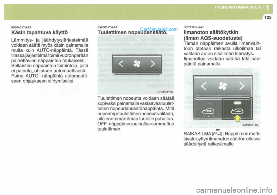 Hyundai Santa Fe 2009  Omistajan Käsikirja (in Finnish) 