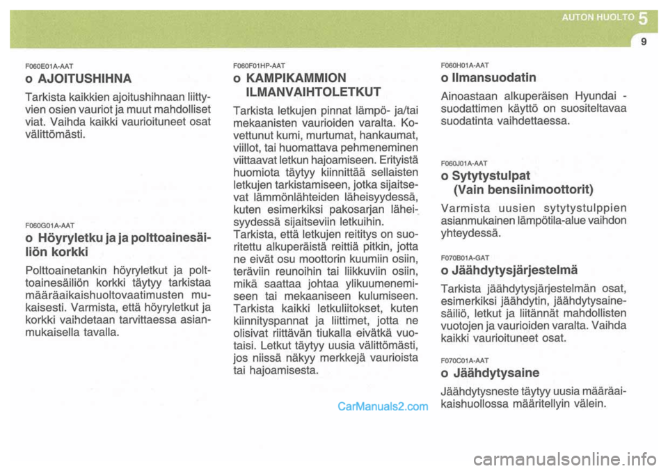 Hyundai Santa Fe 2009  Omistajan Käsikirja (in Finnish) 