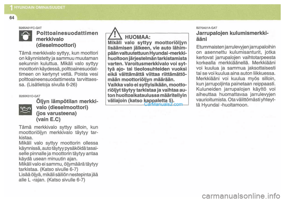 Hyundai Santa Fe 2009  Omistajan Käsikirja (in Finnish) 
