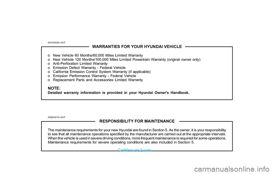Hyundai Santa Fe 2004 Owners Manual A010A02A-AAT
WARRANTIES FOR YOUR HYUNDAI VEHICLE
o New Vehicle 60 Months/60,000 Miles Limited Warranty
o New Vehicle 120 Months/100,000 Miles Limited Powertrain Warranty (original owner only)
o Anti-P Hyundai Santa Fe 2004 Owners Manual A010A02A-AAT
WARRANTIES FOR YOUR HYUNDAI VEHICLE
o New Vehicle 60 Months/60,000 Miles Limited Warranty
o New Vehicle 120 Months/100,000 Miles Limited Powertrain Warranty (original owner only)
o Anti-P