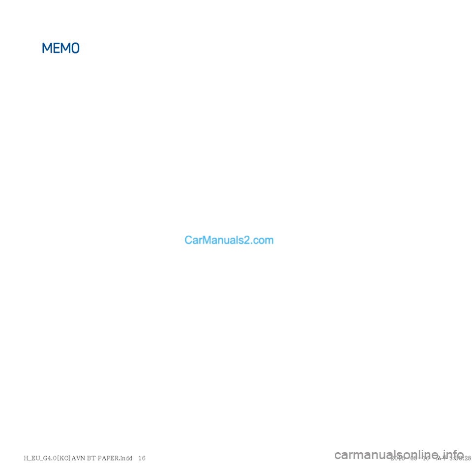 Hyundai Solati 2016  쏠라티 표준4 내비게이션 (in Korean) MEMO
�)�@�&�6�@�(����<�,�0�>�"�7�/��#�5��1�"�1�&�3��J�O�E�E������)�@�&�6�@�(����<�,�0�>�"�7�/��#�5��1�"�1�&�3��J�O�E�E������������������	ß
1������������