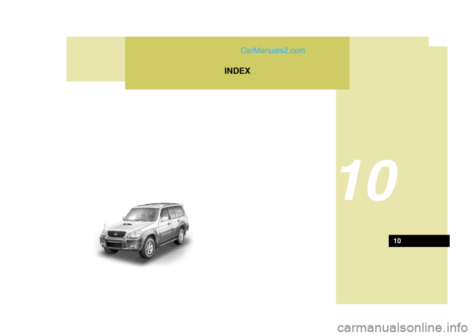 Hyundai Terracan 2006  Owners Manual INDEX
10
10   