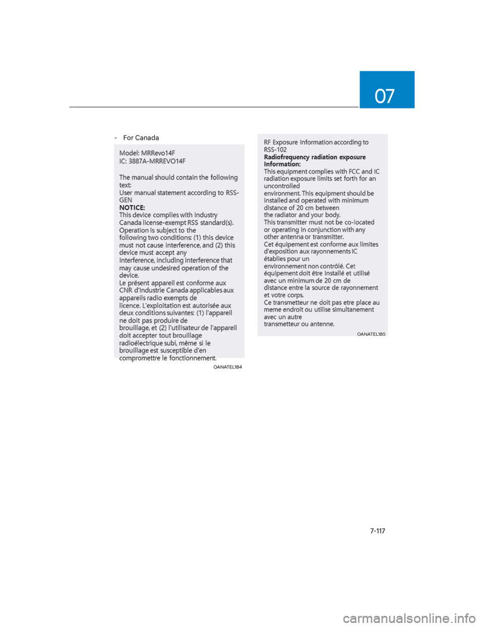 HYUNDAI KONA 2022  Owners Manual 07
7-117
 - For Canada
OANATEL184
OANATEL185 