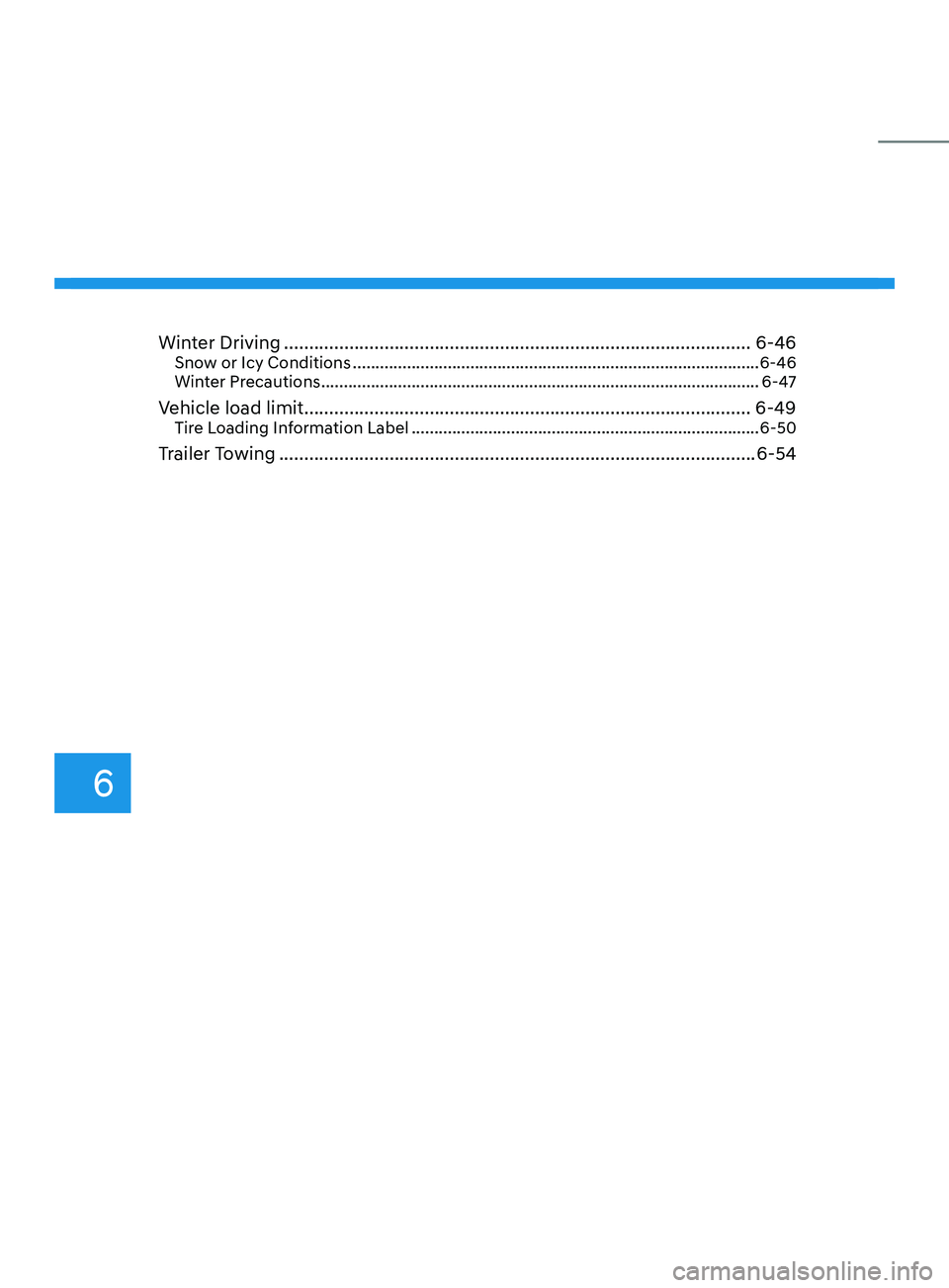 HYUNDAI ELANTRA SEL 2021  Owners Manual Winter Driving ........................................................................\
.....................6-46Snow or Icy Conditions ...............................................................