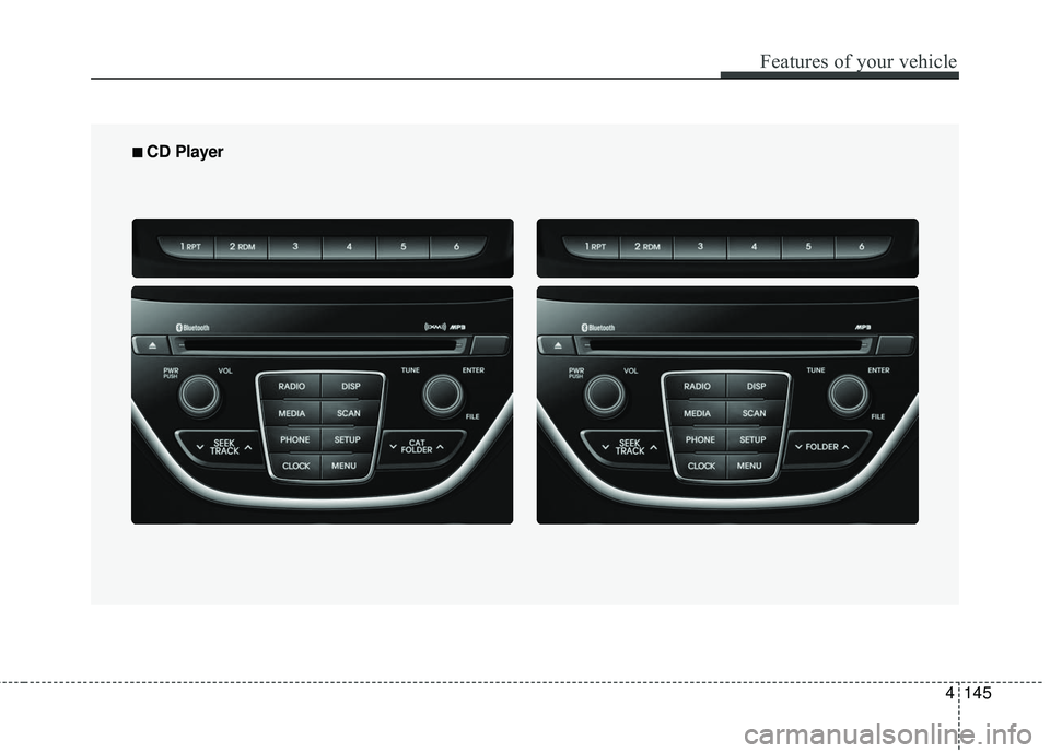 HYUNDAI GENESIS COUPE ULTIMATE 2016  Owners Manual Features of your vehicle
145
4
■
■  
 CD Player 