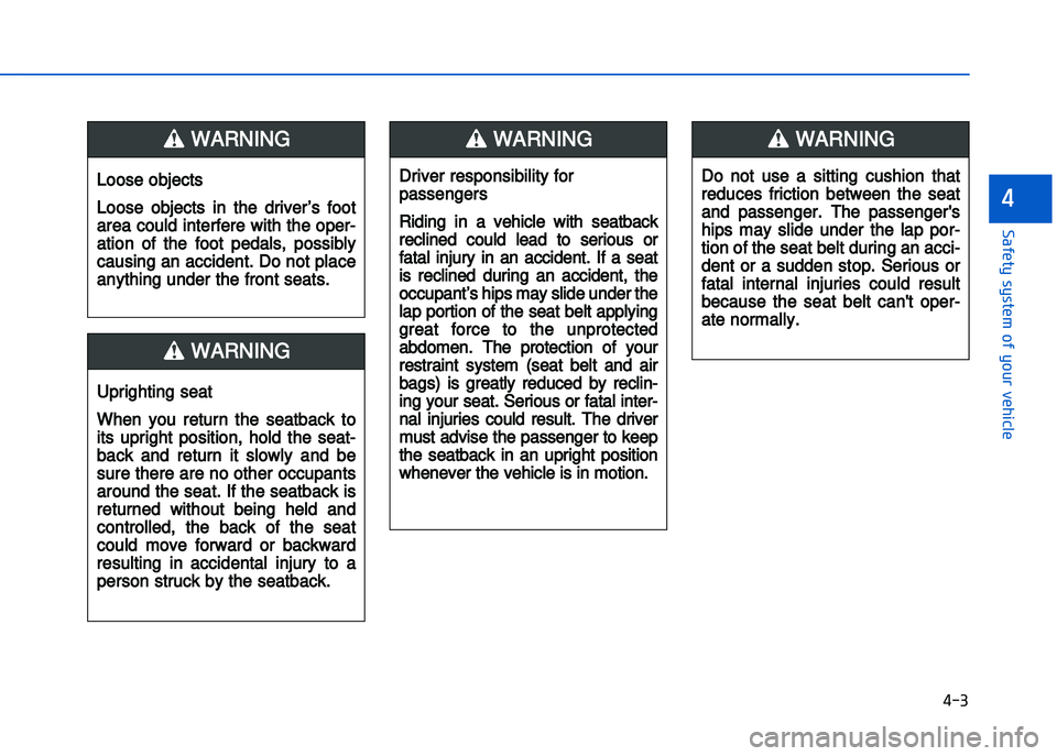 HYUNDAI I20 2014  Owners Manual � ��
���"�&�t�%��s�%�s�t�&���!�"��%�!�����&�����&
�
Loose objects
Loose  objects  in  the  driver’s  foot
area could interfere with the oper�
ation  of  the  foot  pedals,  possibly