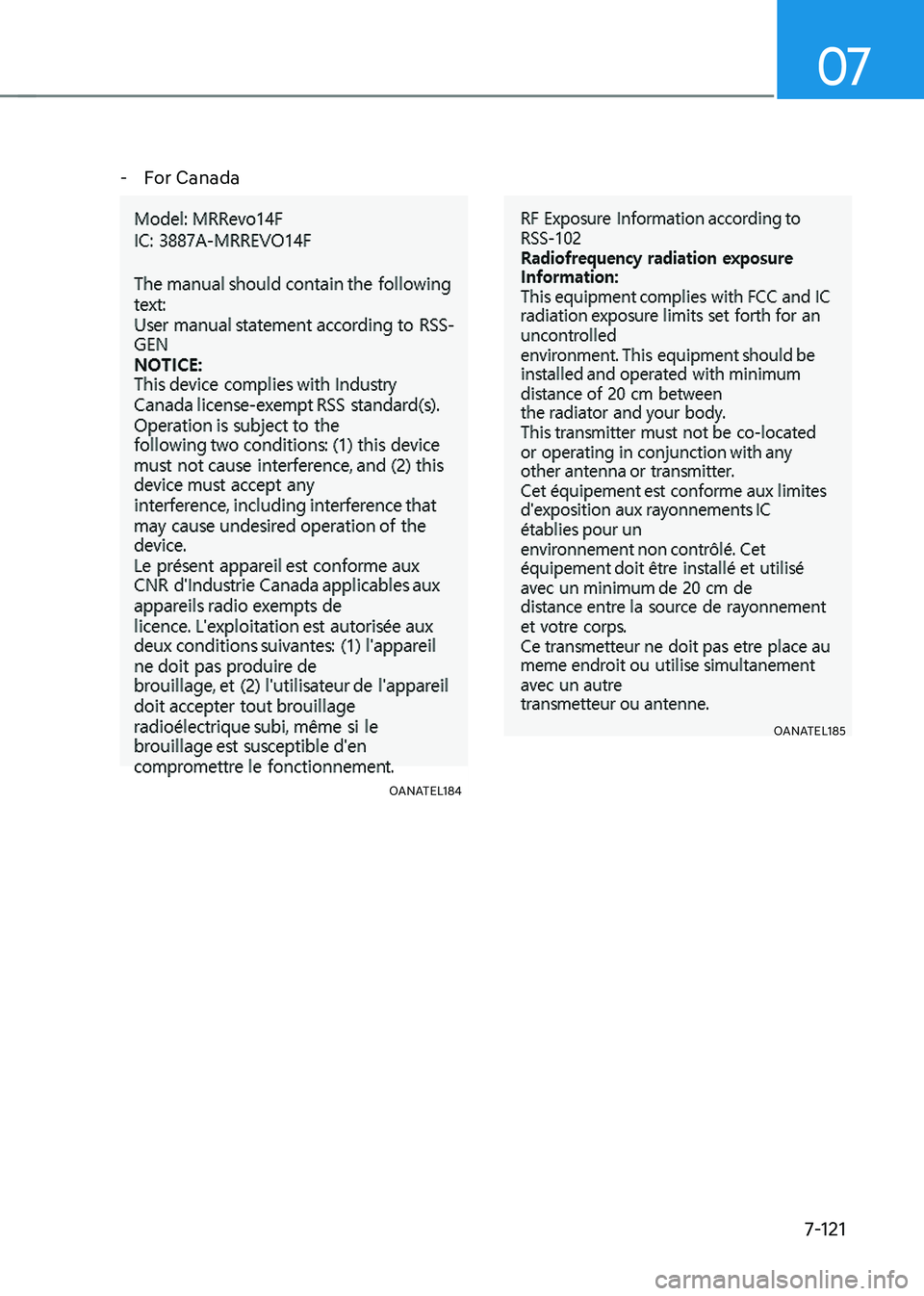 HYUNDAI KONA EV 2023  Owners Manual 07
7-121
 - For Canada
OANATEL184
OANATEL185   