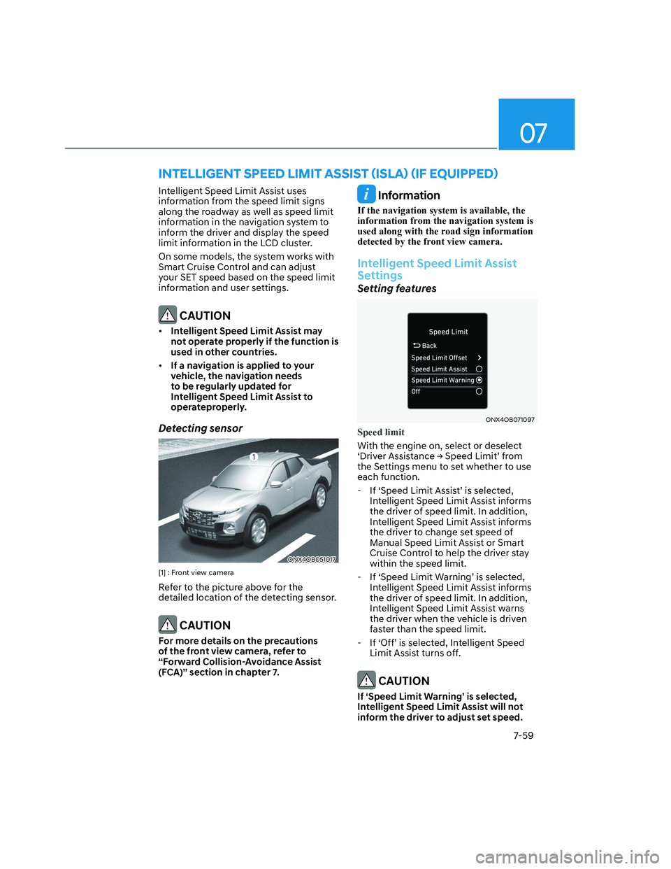 HYUNDAI SANTA CRUZ 2023  Owners Manual 07
7-59
�,�1�7�(�/�/�,�*�(�1�7��6�3�(�(���/�,�0�,�7��$�6�6�,�6�7�