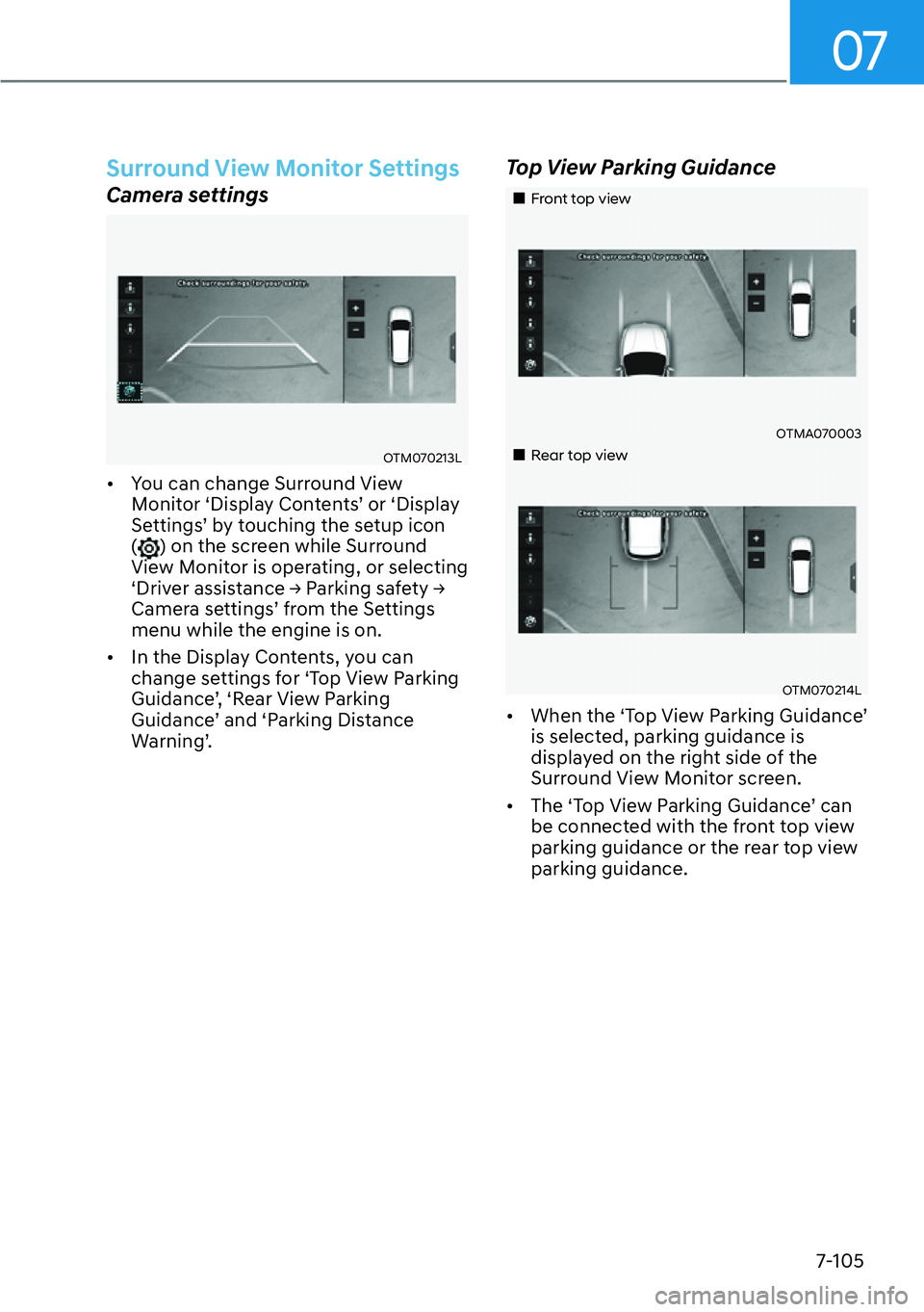 HYUNDAI SANTA FE HYBRID 2022  Owners Manual 07
7-105
Surround View Monitor Settings 
Camera settings
OTM070213L
[� You can change Surround View  
�0�R�Q�L�W�R�U�S��L�V�S�O�D�\��&�R�Q�W�H�Q�W�VT��R�U�S��L�V�S�O�D�\�
�6�H�W�W�L�Q�J�V
