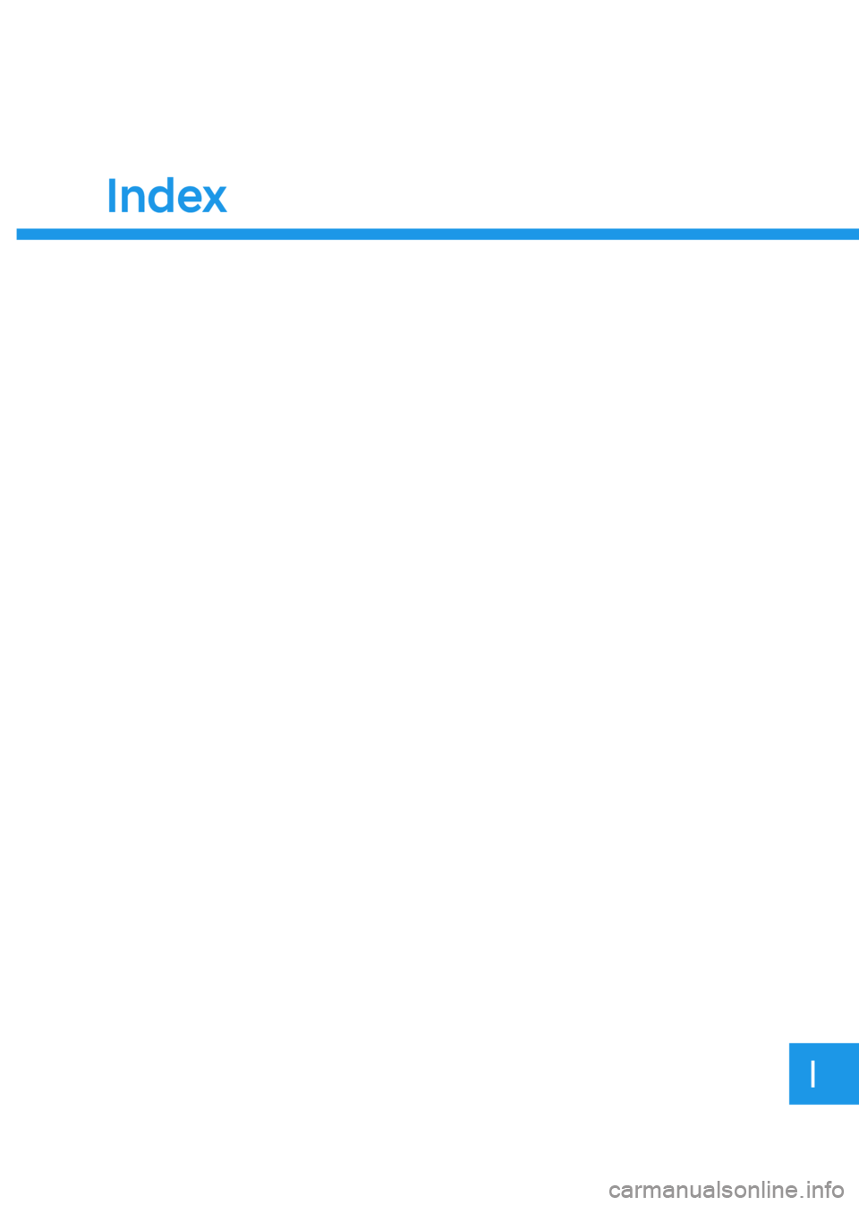 HYUNDAI SANTA FE HYBRID 2021  Owners Manual Index
Index 
I  