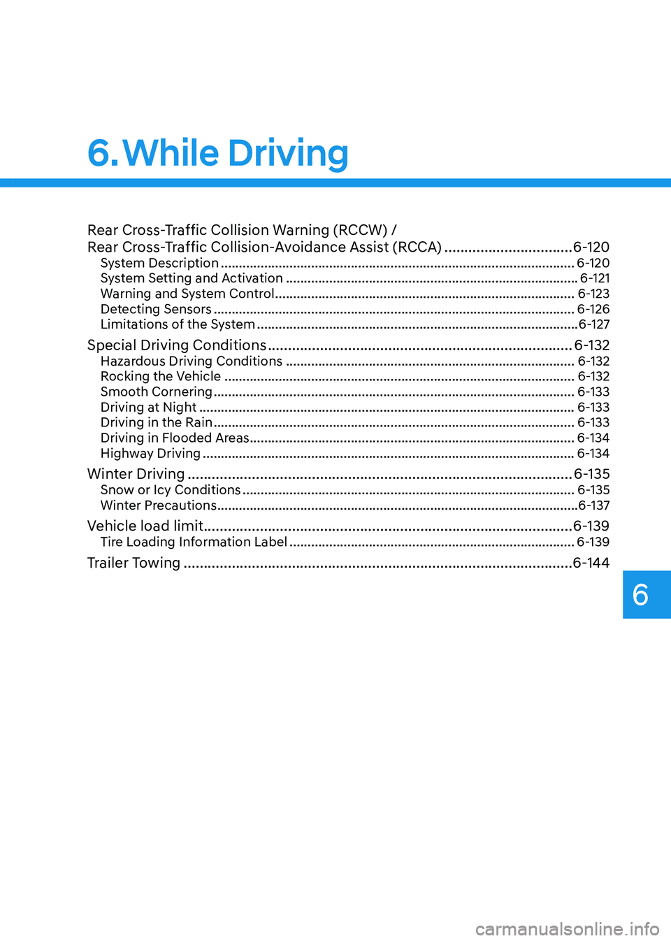 HYUNDAI SONATA HYBRID 2020  Owners Manual Rear Cross-Traffic Collision Warning (RCCW) /  
Rear Cross-Traffic Collision-Avoidance Assist (RCCA)
 ................................6-120System Description ..........................................