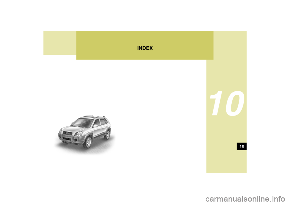 HYUNDAI TUCSON 2009  Owners Manual 10
10
INDEX 