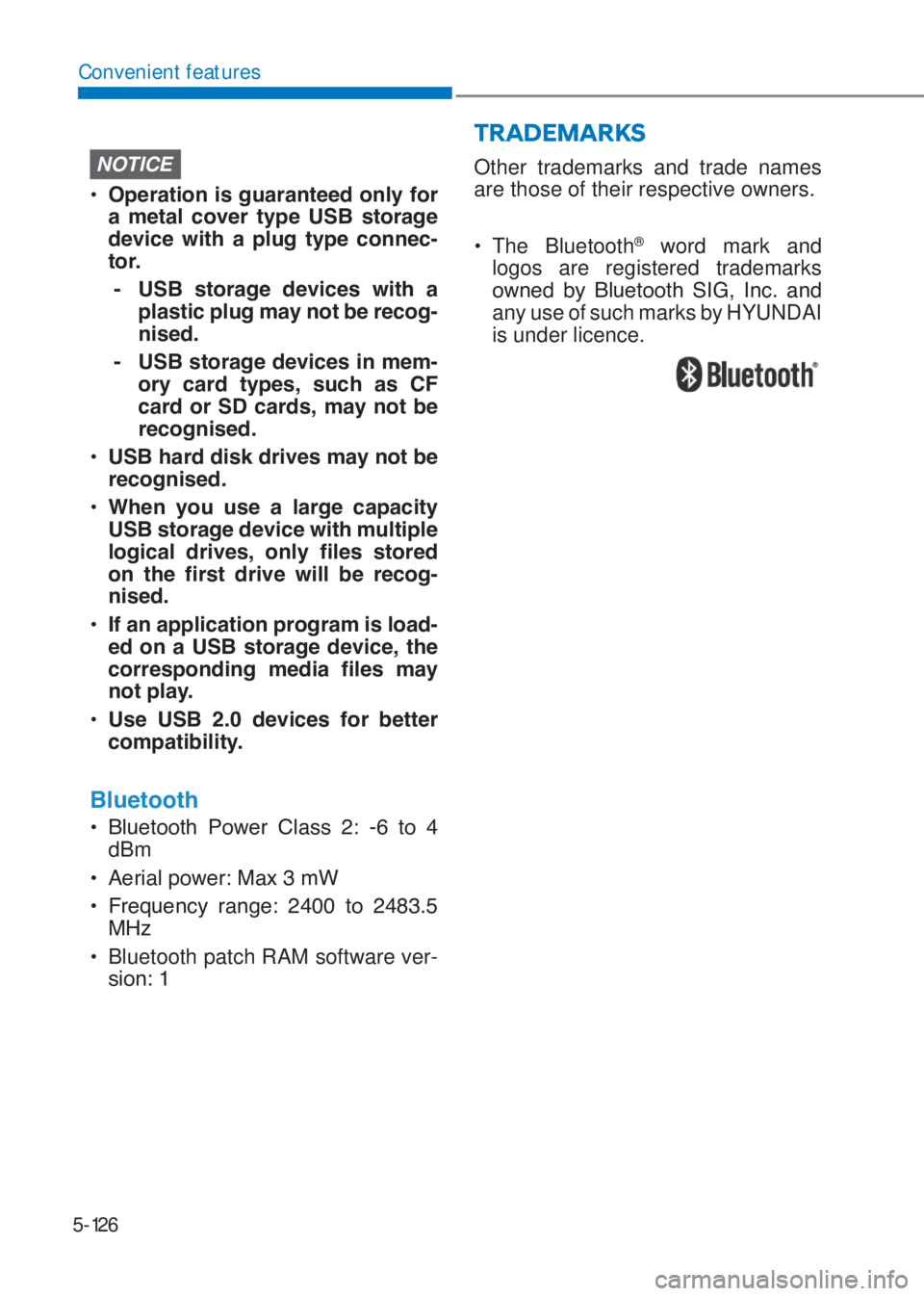 HYUNDAI I10 2023  Owners Manual 5-126
Convenient features
NOTICE
�