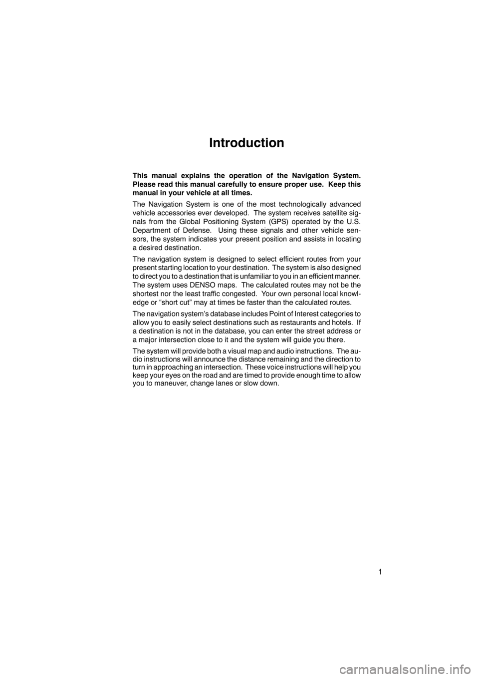 Lexus CT200h 2011  Navigation Manual (in English) 
\b	

	\f 
 	\f  	   		 \f

\f  	\f 
 \b  \f  \f  	\f

 	  	\b   	
\f
 \b