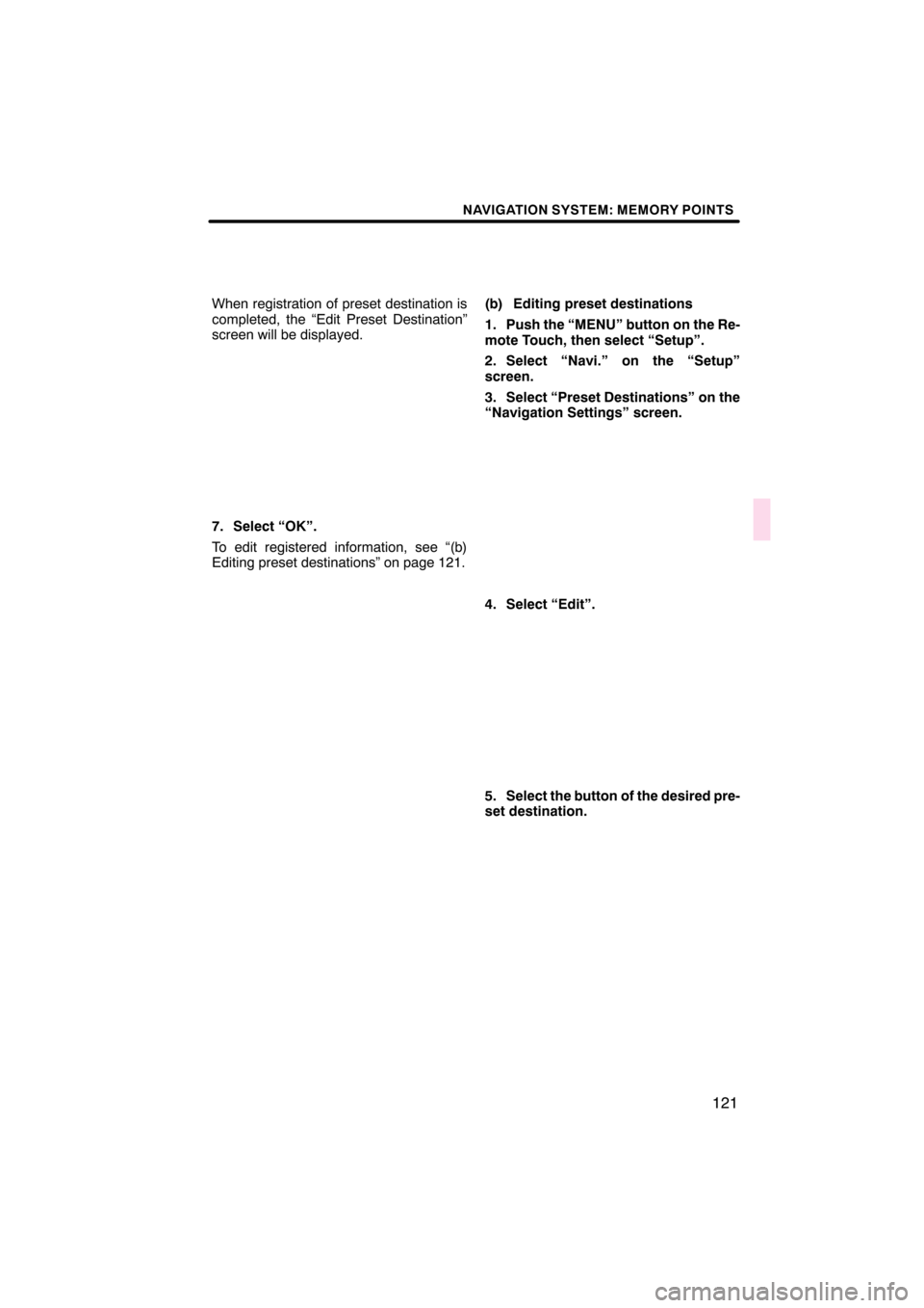 Lexus CT200h 2011  Navigation Manual (in English)  \b	\b
\f 

	 \b

 \b	
\f	
 
 
 
	\f	
 	


  	 
 
	\f	


 	  	
\f
 \b 

 	 \b	
 	
\