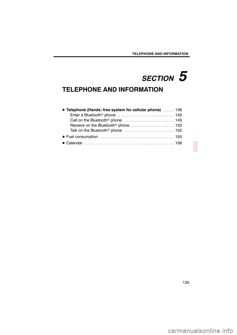 Lexus CT200h 2011  Navigation Manual (in English) \b
 \b	 
\f
\b


 \b	 
\f
\b

       

\b	
  \f
	\b\b 	 
\

