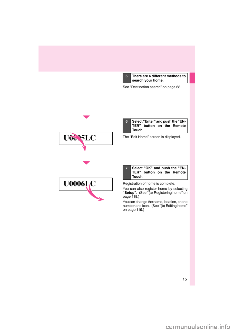 Lexus CT200h 2011  Navigation Manual (in English) 


   \b	

\f 
\f\b \f
  

 \b	
\b	\f
 
 \f
  
\f \f \b  \f 
 \f\f  \f 
\f

 	
