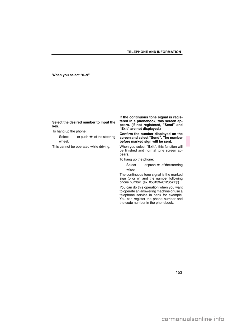 Lexus CT200h 2011  Navigation Manual (in English)  \b	 
\f
\b


   
    !"   # 
$%
 \b	 
 \f
 \b


\f
 
 \f
 \f

\b	



 \b\b\f 
 
\f
 
 