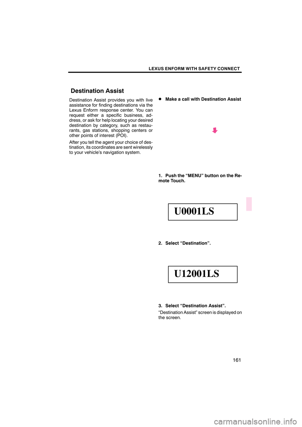 Lexus CT200h 2011  Navigation Manual (in English)  \b	
 \f
 
 \b

\b	
\b  \f
 
  
		\b 

 \b\b \b	
\b 	 
 \b

 
\f
\b \b
 
 	\b

 
 	 \f