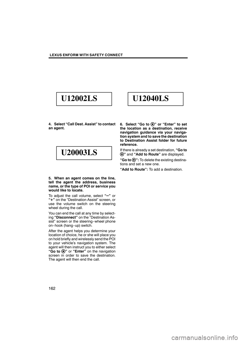 Lexus CT200h 2011  Navigation Manual (in English)  \b	
 \f
 
 \b


      
  

! "    #  " $
 "   " %%&$ (
#$ & " )* 