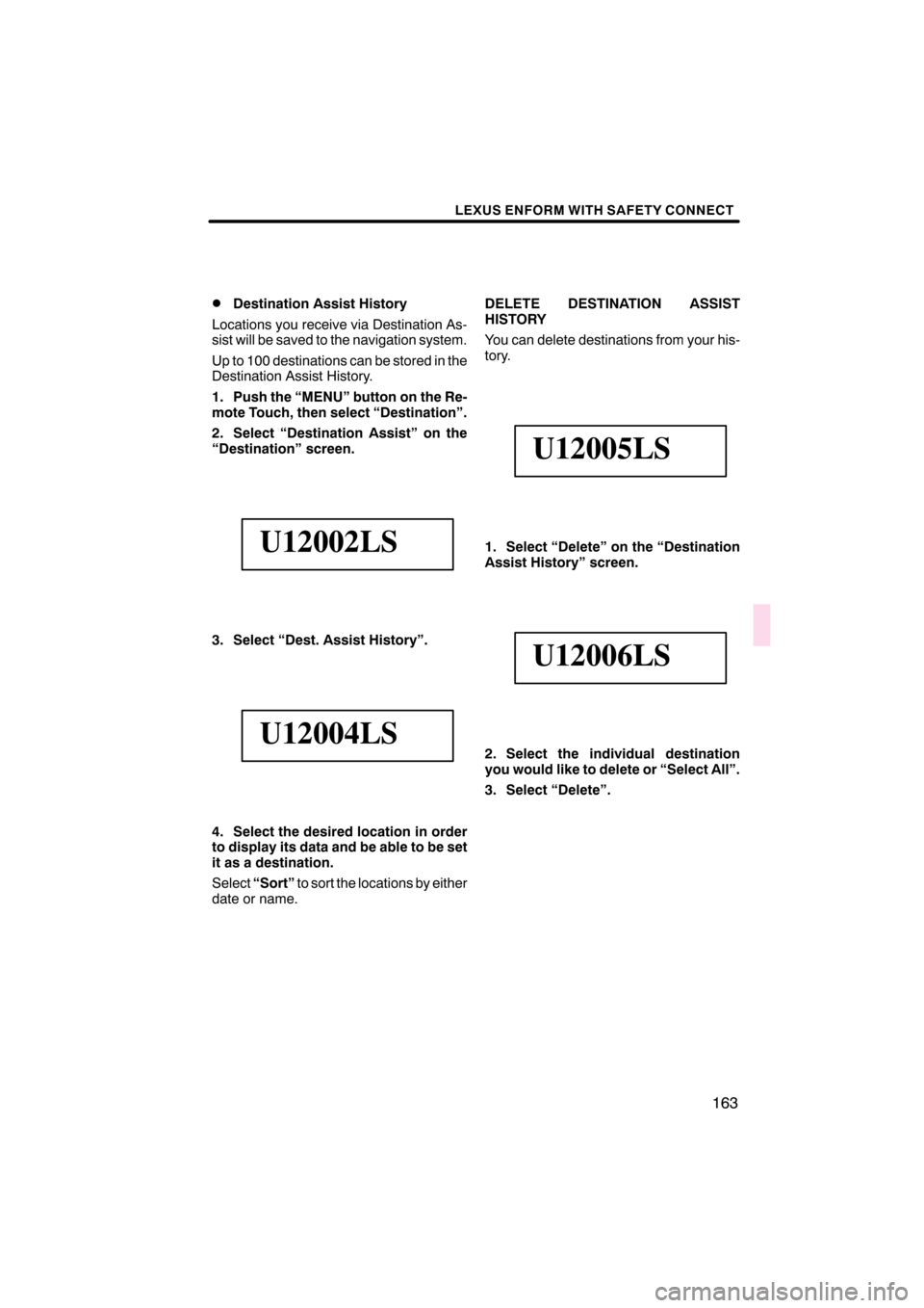 Lexus CT200h 2011  Navigation Manual (in English)  \b	
 \f
 
 \b


  
\b	
 \f
 	 	 \b	
\b	
 
	\b 	   \b \b 
	\b	
 \f\b
 \b  \b	
\b	
 
  