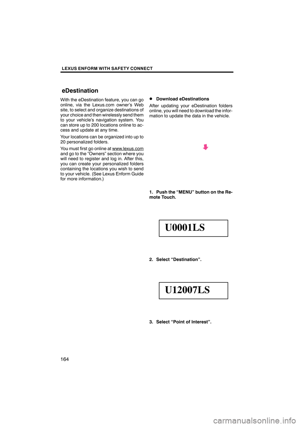Lexus CT200h 2011  Navigation Manual (in English)  \b	
 \f
 
 \b

 \b \b	\b
\f
 \b\f\b 
 \f 

\b \f \b \b

 
\b
 \b

\b 
 
\b\b \f 
\f\b \b
\f

 


 
\b 