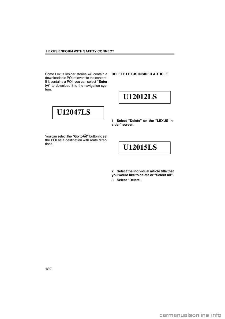 Lexus CT200h 2011  Navigation Manual (in English)  \b	
 \f
 
 \b

 \b	
 \f
   

 

 \f 
   


\f  

  \f 
 
 
 
    
