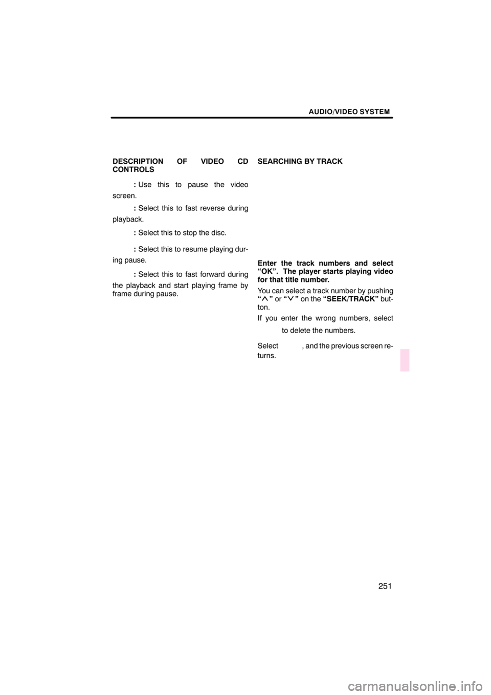 Lexus CT200h 2011  Navigation Manual (in English) \b 	
	\b\f

\b	
  \b 


	
 \b	 
 \f
 \b 	


  \b	 
 \f  
	
\f\f
  \b	 
 
 \b 	
 \b	 