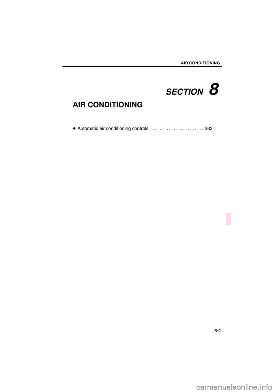 Lexus CT200h 2011  Navigation Manual (in English) \b
 \b	

 \b	
\b	
 	
\f 




 
\f  \

\b
\f 
 



 