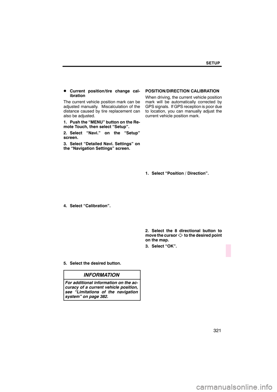 Lexus CT200h 2011  Navigation Manual (in English) 


\b\b	
 \f

\b	 
	 
\b

 \b		
 \f
 


 	 
 
\b 
\b 
\b

  


 \b  
	 	
 

  \