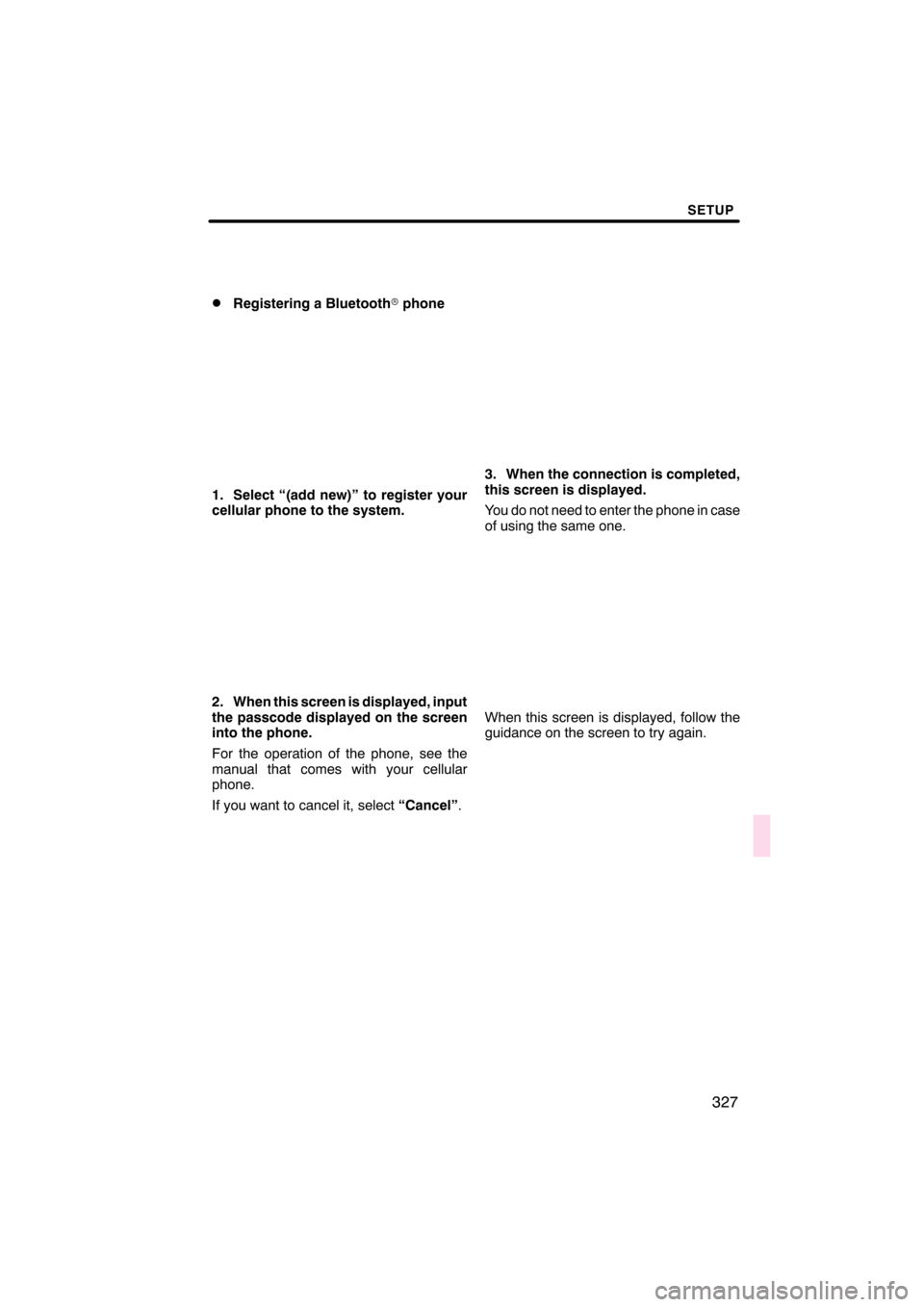 Lexus CT200h 2011  Navigation Manual (in English) 


\b	
\f	
\b  


   
  \f\b	
\f \f
\f 
   


  !
 	
 
\f
 	
 	
" 	

 

 	
 
  
\f
	