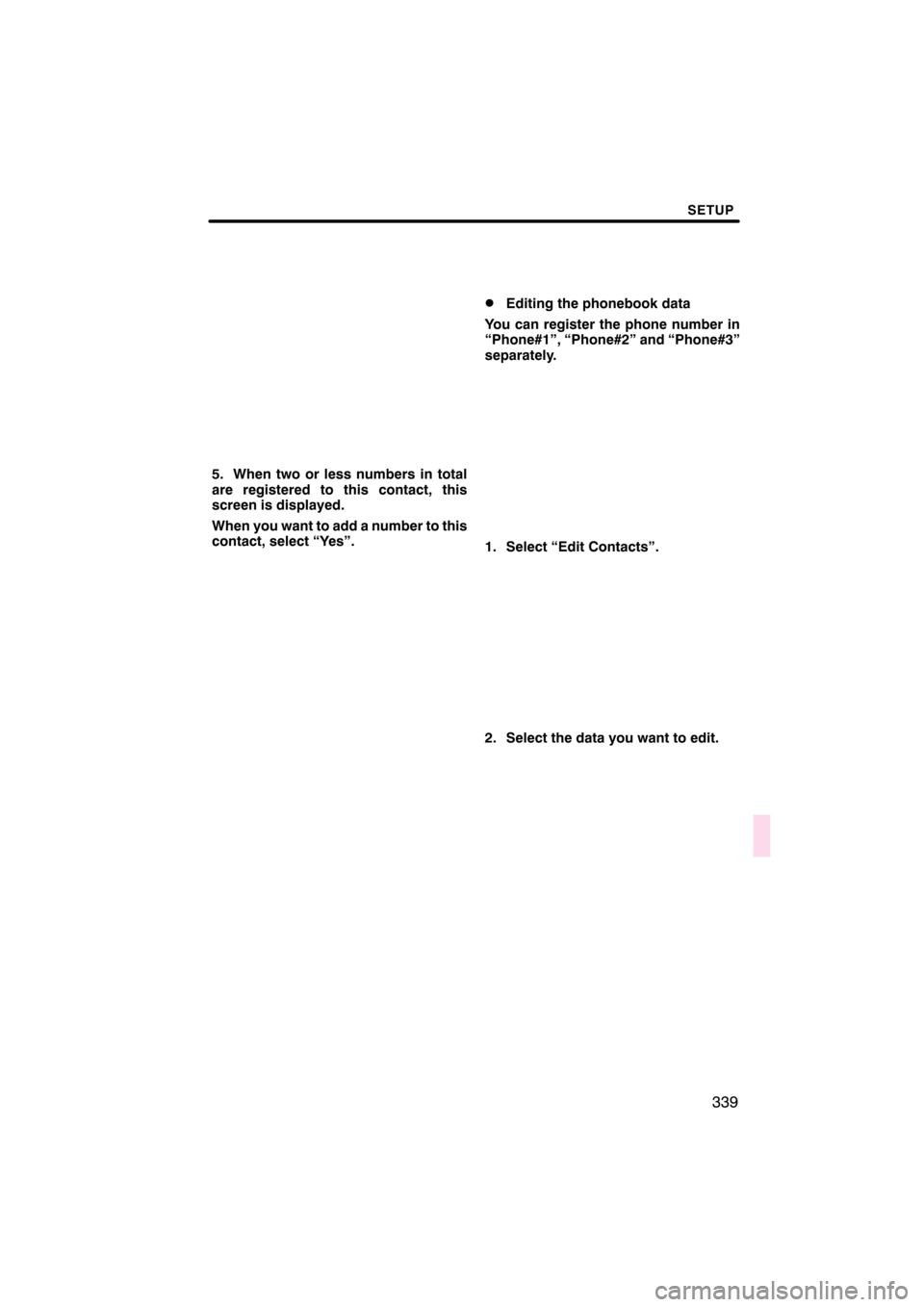 Lexus CT200h 2011  Navigation Manual (in English) 

 \b	
 \f
  
 
  \f\f

 
\f

 \f \f	 \f\f \f	


  

\b	
  
\f \f   
 \f \f	
\f\f 

\f 

\f \f	
 