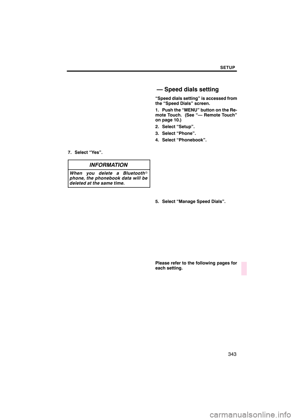 Lexus CT200h 2011  Navigation Manual (in English) 

 \b	\b
 \f
\b
\b
	
\f 
   


\f 
 
\f   
  
  
\f\b\b 	 \b  

\b\b 
\b \f\b\b 	