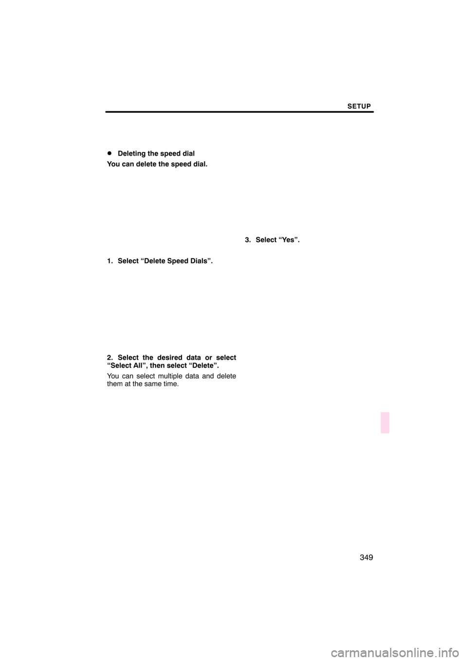 Lexus CT200h 2011  Navigation Manual (in English) 


\b	
\f 	
  
\b
  \b	 	
  
\b
 \b	 \b	  
\b
 \b	 	
 
 	  \b	
\b	 \b\b 	
 \b	 \b	
 \b	 
\f
