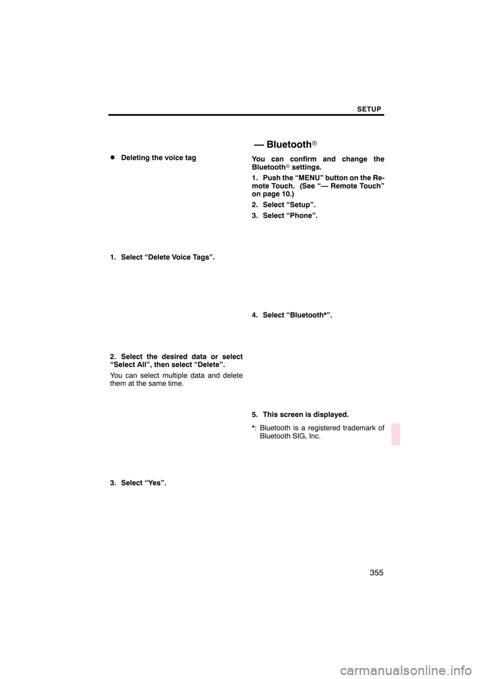 Lexus CT200h 2011  Navigation Manual (in English) 


\b	
\f 	
 
 	\f
 \b	 \b	 
 \f
 \b	 	
 
 	  \b	
\b	 \b\b 	
 \b	 \b	
 \b 	

\f 
\f
 \f \b 

\f

\f