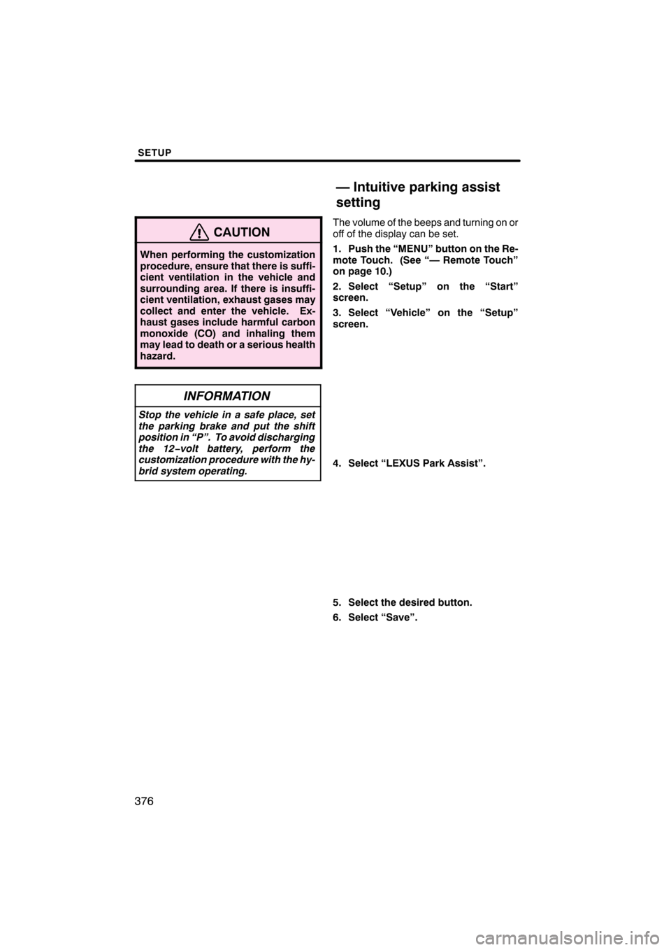 Lexus CT200h 2011  Navigation Manual (in English) 

\b	

\f
 
 \f
 


 

 \f \f

  

 
   \f
 
\f 
 
 
! \b \f

  

 
  
"\f