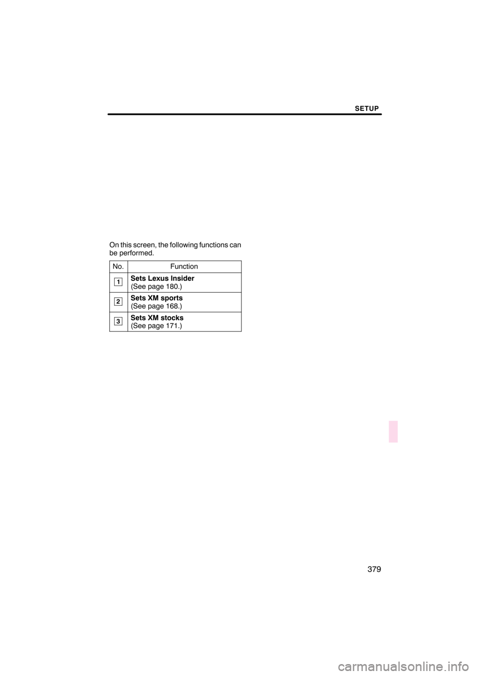 Lexus CT200h 2011  Navigation Manual (in English) 

 \b	 	
\f\f
 \f \b 
\b	 

\f \f\f

\b
\b	 
\f	 
	
\f\f \f  !
\b	  	\b	
\f\f \f "!
\b	  	\b	
\f\f \f 