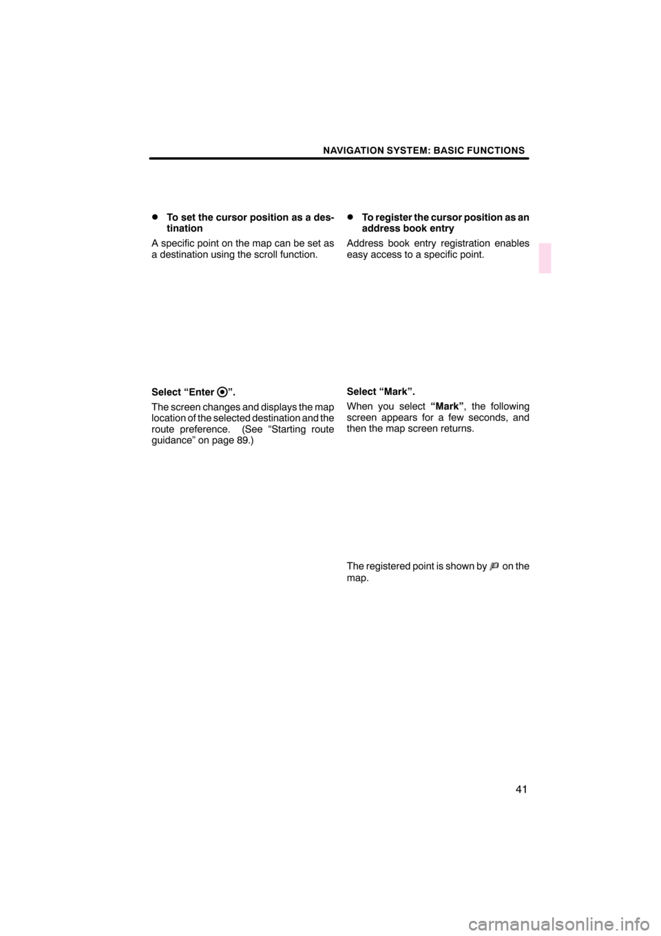 Lexus CT200h 2011  Navigation Manual (in English)  \b	\b
\f 
\b \b


       

 \b	\b 
\b\f 
 \f
    \f 
 \f\b\f\b
 \b \f
 
 	\f\b

\b  
