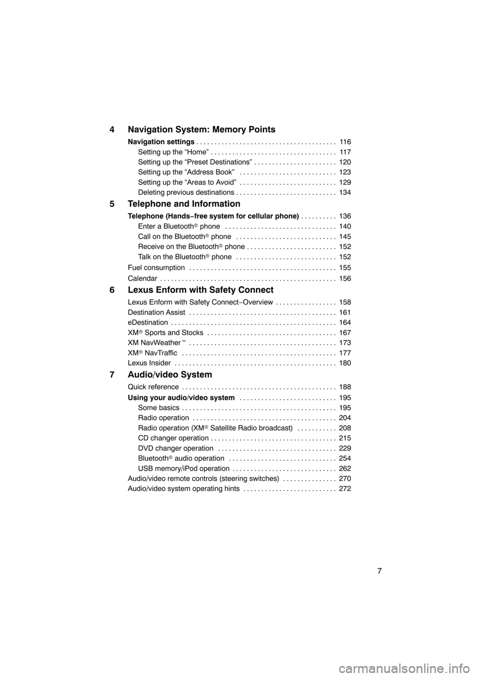 Lexus CT200h 2011  Navigation Manual (in English) 
 \b	 
\f
 
\b \b	\f
\b	 \f
	\f 
\
\

\b	
 \f 
  
\

\b	
 \f 
 