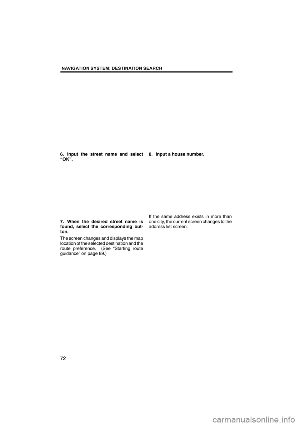 Lexus CT200h 2011  Navigation Manual (in English)  \b	\b
\f 
\b \b


      
 !"
# $  %   %
&(   %) *+

 \b	 
	 
	\f \f

 