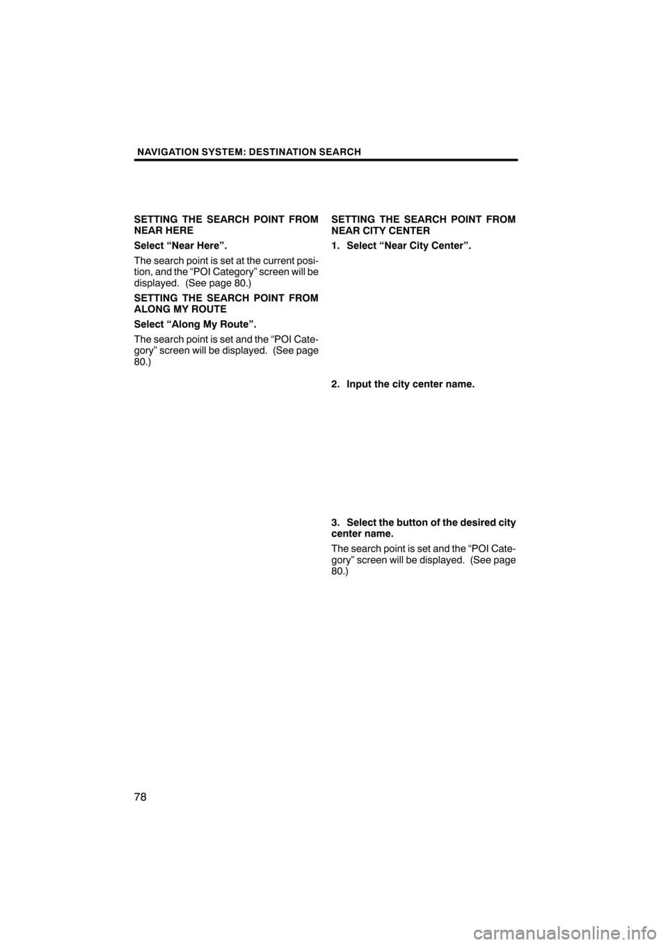 Lexus CT200h 2011  Navigation Manual (in English)  \b	\b
\f 
\b \b


\b
 
 \b
  

 


\b  
 \b	 
\f
 \f    	\b\b
 
\f
\f
 
   \b 	\b
 